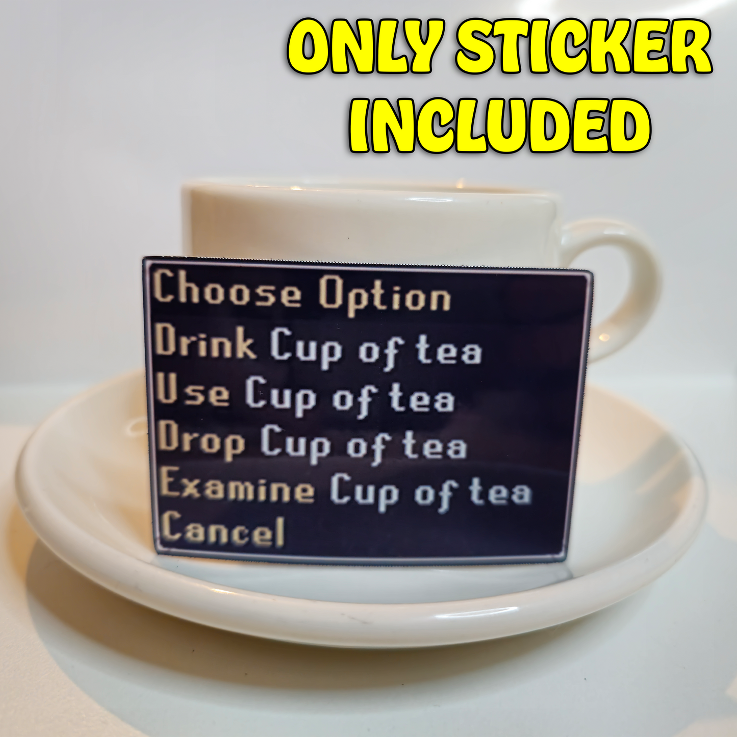 ''Drink Cup of Tea'' - Tea Cup Sticker