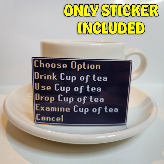 ''Drink Cup of Tea'' - Tea Cup Sticker