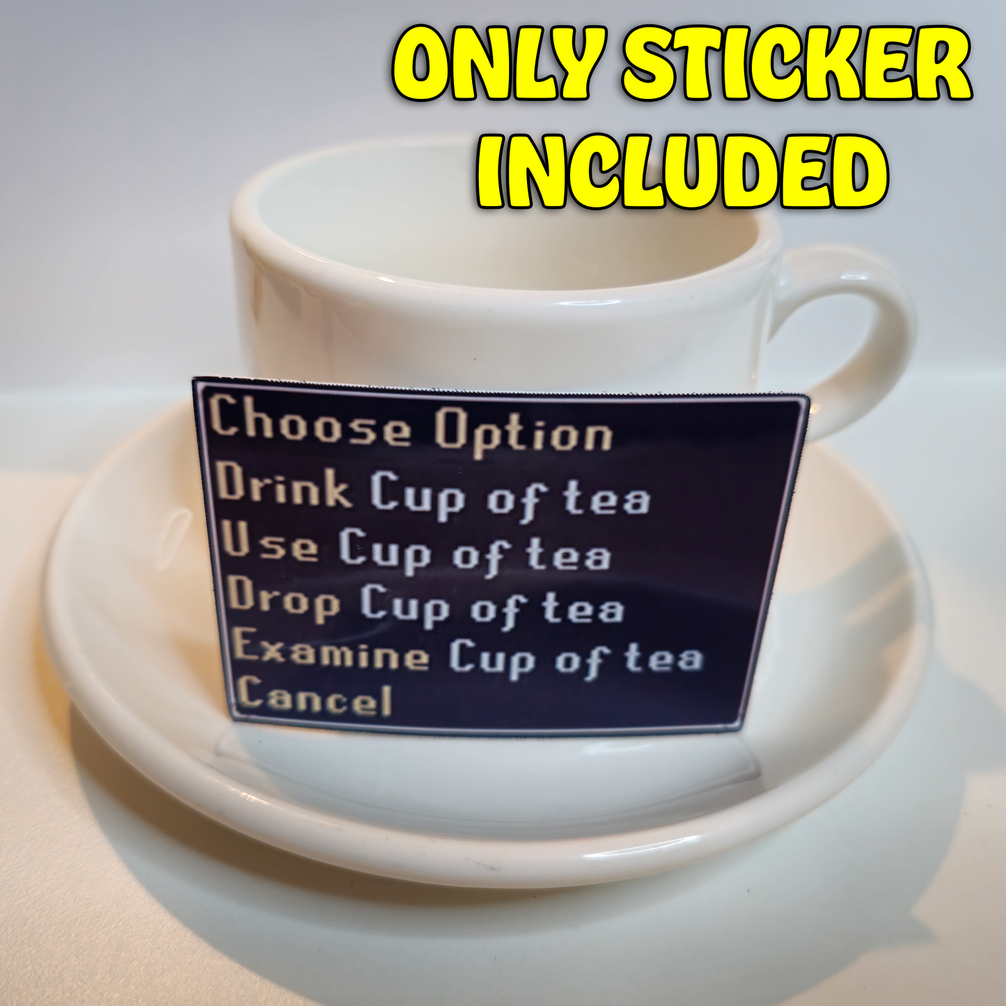 ''Drink Cup of Tea'' - Tea Cup Sticker